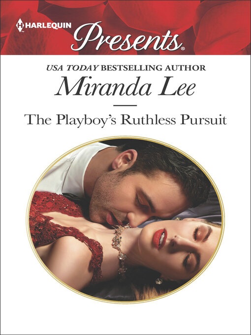 Title details for The Playboy's Ruthless Pursuit by Miranda Lee - Wait list